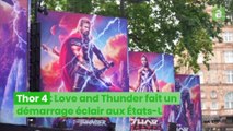Thor 4: Love and Thunder fait un démarrage éclair aux États-Unis
