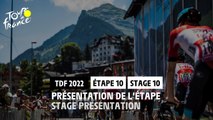 Teaser / Présentation - Étape 10 / Stage 10 - #TDF2022