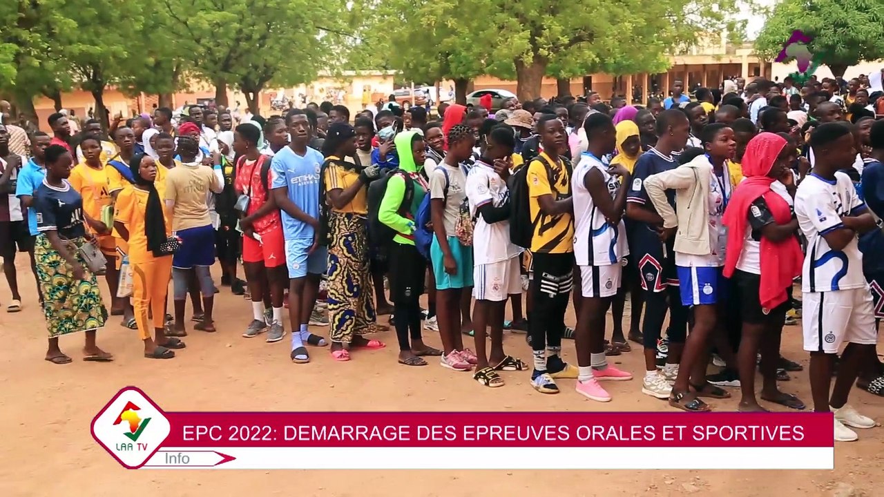 BEPC 2022 : DÉMARRAGE DES ÉPREUVES ORALES ET SPORTIVES