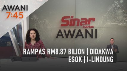 AWANI 7:45 [12/07/2022] - Rampas RM8.87 bilion | Didakwa esok | i-Lindung