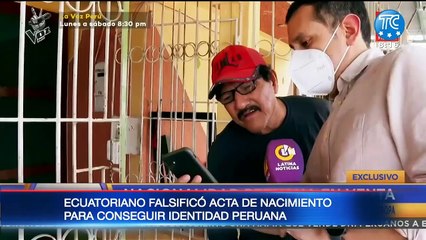 Ecuatoriano falsificó acta de nacimiento para conseguir identidad peruana
