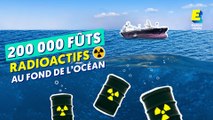 200 000 fûts RADIOACTIFS au fond de l'océan ! ☢️