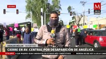 Cierran Av. Central en Ecatepec por desaparición de menor de edad