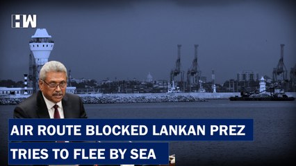 Headlines: Lankan President Considering Escape By Sea After Airport Standoff Claims Report