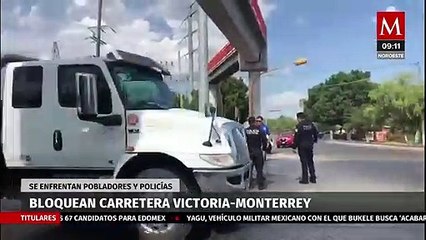 Bloquean nuevamente carretera Victoria-Monterrey