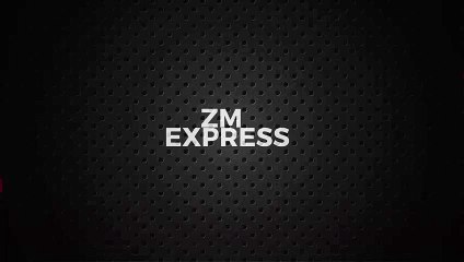 Welcome to ZM EXPRESS! 🚀 Subscribe & Stay Updated