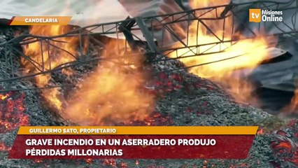 Candelaria: grave incendio en un aserradero produjo pérdidas millonarias