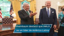 AMLO va a poner en alto el nombre de México en la Casa Blanca: Sheinbaum