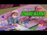 Jom Mewarna Highlight | Jom Chillax | BINTANG KECIL