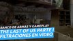 The Last of Us Parte 1 Remake - gameplay filtrado (banco de mejora de armas y combate)