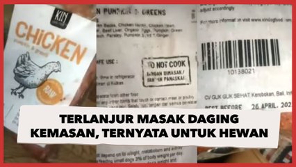 Pemuda Kaget Terlanjur Masak Daging Kemasan, Ternyata Khusus untuk Hewan