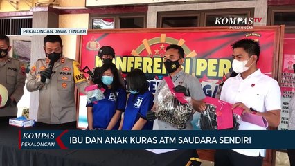 Ibu dan Anak Kuras ATM Saudara Sendiri
