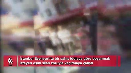 Sokak ortasına dehşet! Eşini silah zoruyla kaçırmak istedi