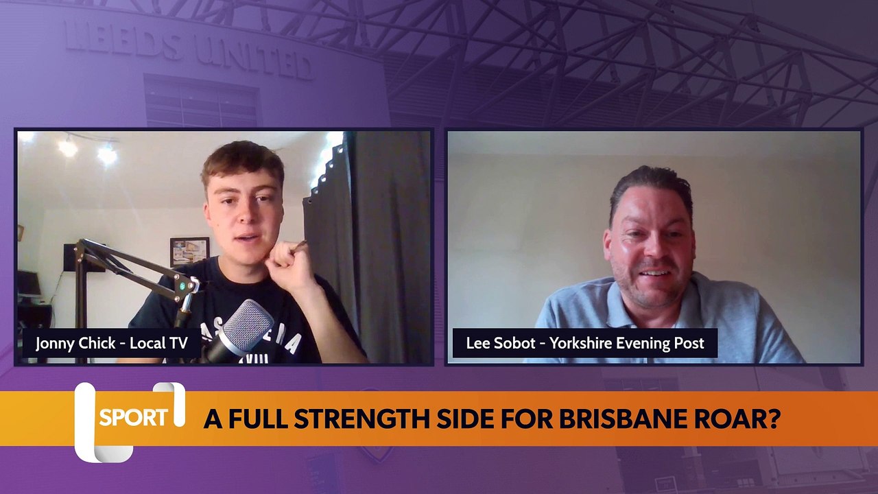 Preview: Leeds United take on Brisbane Roar in first game of pre-season tour