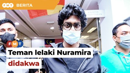Teman lelaki Nuramira didakwa muat naik kandungan menghina di media sosial