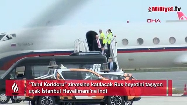 Tahıl Koridoru zirvesine katılacak Rus heyetini taşıyan uçak İstanbul Havalimanı'na indi
