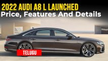 భారత్‌లో విడుదలైన 2022 Audi A8 L: ధర & వివరాలు