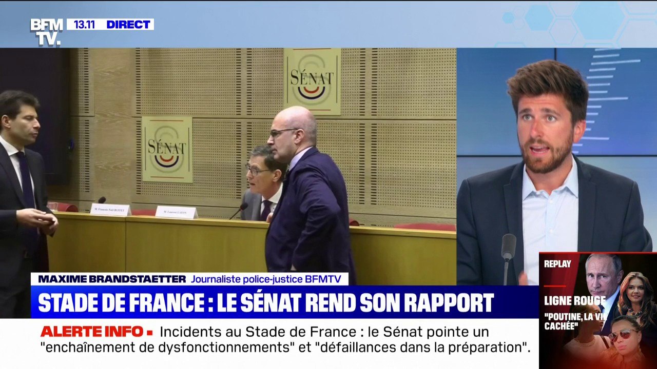 Incidents au Stade de France: le Sénat pointe un "enchaînement de dysfonctionnements" et "défaillances dans la préparation"