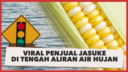 Viral Penjual Jasuke di Tengah Aliran Air Hujan, Warganet Bingung Gimana Cara Belinya