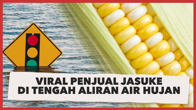 Viral Penjual Jasuke di Tengah Aliran Air Hujan, Warganet Bingung Gimana Cara Belinya