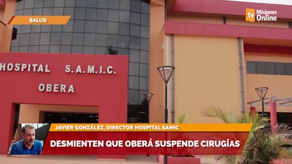 Desmienten que Oberá suspende cirugías