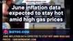 June inflation data expected to stay hot amid high gas prices - 1breakingnews.com