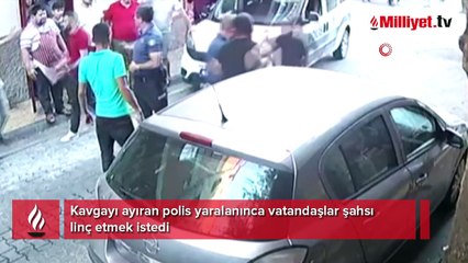 Polise saldıranları linç edeceklerdi! Saldırganları polis kurtardı