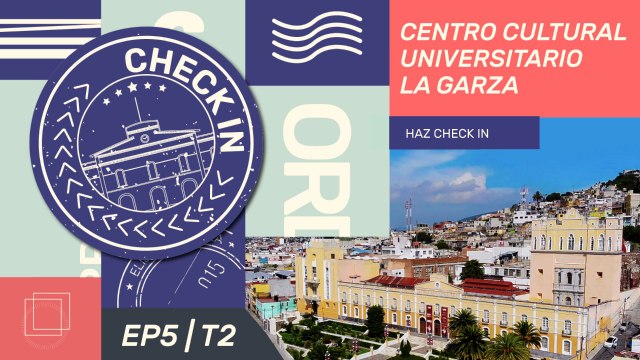 05 EDIFICIO HISTÓRICO DE LA UAEH. CENTRO CULTURAL UNIVERSITARIO LA GARZA