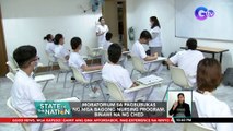 Moratorium sa pagbubukas ng mga bagong nursing program, binawi na ng CHED | SONA