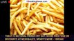 Today is National French Fry Day: Score free food or discounts at McDonald's, Wendy's more - 1breaki