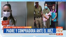 Padre y compradora de recién nacida ante el juez