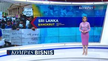 Gagal Bayar Utang Luar Negeri Ratusan Triliun, Sri Lanka Dinyatakan Bangkrut!