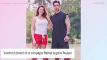 Rachel Legrain-Trapani : Son compagnon Valentin Leonard trompé et humilié par une star de télé-réalité