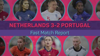 Netherlands 3-2 Portugal – Fast Match Report