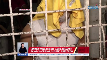 Ninakaw na credit card, ginamit pang-shopping; Suspek, arestado | UB