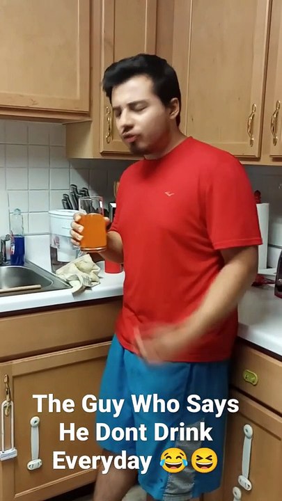 The Guy Who Says He Don't Drink Everyday