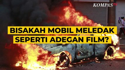 Apakah Bisa Mobil yang Terbakar, Meledak Seperti Adegan dalam Film?