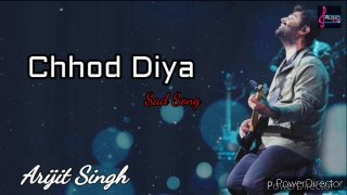 Chhod Diya Wo Rasta | Sad Song | Arijit Singh