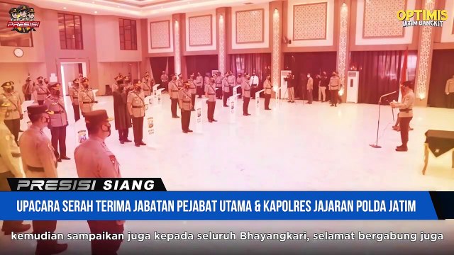 Upacara Serah Terima Jabatan Pejabat Utama Dan Kapolres Jajaran Polda Jatim