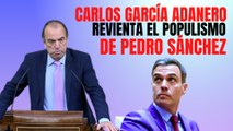 Carlos García Adanero revienta el populismo de Pedro Sánchez: ¡El Gobierno solo hace publicidad!