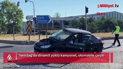 Tekirdağ'da dinamit yüklü kamyonet, otomobile çarptı