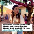 Quang Linh lập TikTok chính chủ nhập hội follow 