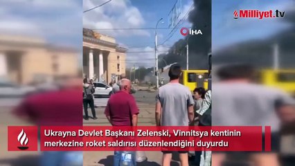 Rusya, Ukrayna'nın Vinnytsia kentini vurdu