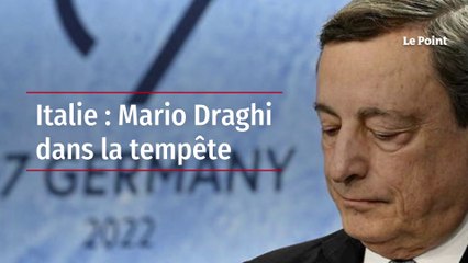 Italie : Mario Draghi dans la tempête
