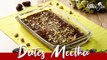 Dates Metha -SpiceJin Recipes - Healthy recipe for occasions
