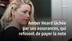 Amber Heard lâchée par ses assurances, qui refusent de payer la note