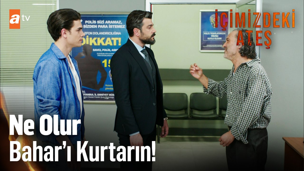 Bahar'ın babasıyla olaylı tanışma! - İçimizdeki Ateş 4. Bölüm