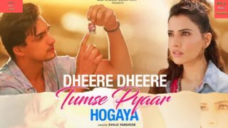 Hindi new Song 2022 | Dheere Dheere Tumse Pyaar Hogaya -Mohsin & Smriti | Stebin Ben, Vivek, Kumaar |