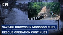 Gujarat's Navsari Ditrict Witnesses Monsoon Fury Faces