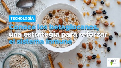 Conoce los betaglucanos, una estrategia para reforzar el sistema inmune
